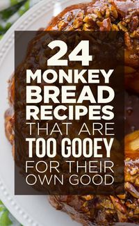 24 Monkey Bread Recipes That Want You To Rip Them Apart