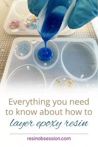 How To Layer Resin: Everything You Need To Know - Resin Obsession