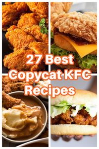 27 Best Copycat KFC Recipes - KFC Chicken Recipes