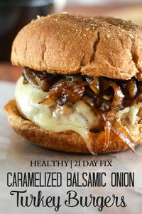 Balsamic Caramelized Onion Turkey Burgers - The Foodie and The Fix