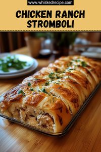 Flaky dough stuffed with ranch-seasoned chicken, melty cheese, and spices, this Chicken Ranch Stromboli is a dinner win!