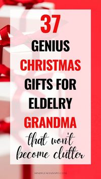 Older women over 70 and older women over 80 are so hard to pick gifts for! This prompted me to create this gift guide for elderly grandma who has everything/doesn't want anything. Make her feel cherished with practical gifts for grandma that won't become clutter. Christmas gift ideas for grandparents from adults | Christmas gifts for older women | Christmas gift ideas for family members | Xmas gifts for grandma | Christmas presents for grandparents from adults | Best grandma Christmas gifts