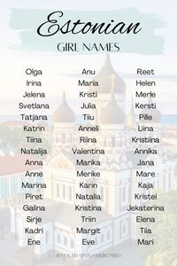 Estonian names are very unique and beautiful. These girl names are very popular in the region. #girlnames #estonia #tallinn #names #girlname #nameideas #girlmom #momthings #motherhood #babygirl #nursery #babyshower #babyshowergifts #nurseryideas #girlpower #feminism #unique #uniquename #genderreveal #mother #mothersday #momhacks #lifehacks #nursing #newmom #pregnant #expecting #firsttimemom #culture #culturalname #estonian #travel #love #baby #maternity #maternitystyle #fashion #parenting #pregnancyannouncement