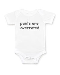 A funny baby outfit for boy or girl, featuring a black "pants are overrated" text in printed on our cozy gender neutral baby bodysuit. Constructed with lap shoulders and a three-snap closure to make changing and dressing a breeze. Made from buttery-soft airlume cotton that provides all day comfort, breathability and flexibility for all activity levels. ☑ 100% combed ringspun airlume cotton☑ Buttery-soft, light-weight & breathable material☑ Unisex fitted infant graphic bodysuit☑ Short sleeve one-