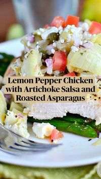 Lemon Pepper Chicken with Artichoke Salsa and Roasted Asparagus is a fresh and healthy 30 minute meal!