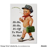 Vintage "hi ho" whistler Retirement Party Poster