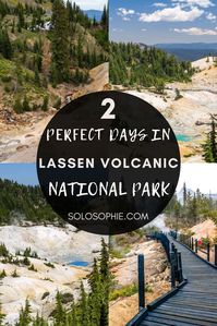 How to Spend the Perfect 2 Days in Lassen Volcanic National Park Itinerary california usa