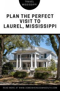 Wonderful Things To Do In Laurel MS -