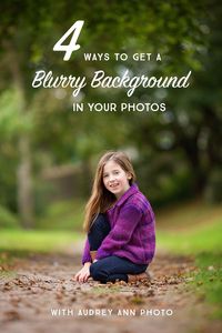 Want to kick your photography skills up a notch? Try these 4 Easy Ways to get a beautiful blurred background in your photos.