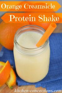 Orange Creamsicle Protein Shake - Kitchen Concoctions