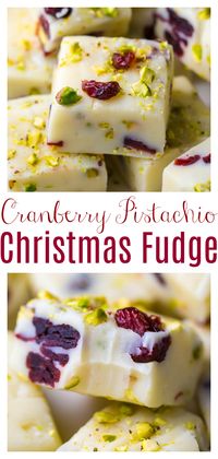 White Chocolate Cranberry Pistachio Fudge - Baker by Nature