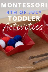 Try one of these fun, easy and engaging Montessori-inspired toddler 4th of July activities. Add a touch of red, white, and blue to your Independence Day celebrations. These Montessori activities will be fun and develop greater concentration as well as fine and gross motor skills in your toddler.