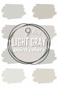 The Top 9 Light Gray Paint Colors - The Heathered Nest