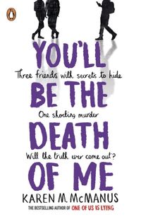 From the international bestselling author of One of Us Is Lying comes a brand-new addictive thriller. Ivy, Mateo and Cal used to be close - best friends back in middle school. Now all they have in common is a bad day. So for old time's sake they skip school together - one last time. But when the trio spot Brian 'Boney' Mahoney ditching class too, they follow him - right into a murder scene. They all have a connection to the victim. And they're ALL hiding something. When their day of freedom turn