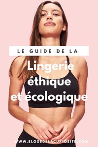 Tu es à la recherche de marques de sous-v�êtements et de lingerie respectueux de l’environnement et des personnes qui les fabriquent ? Cet article est pour toi ! J'y fais une sélection de marques de lingerie et sous-vêtements qui ont tout pour plaire : biologique, Oeko-Tex, made in France ou fabrication éthique contrôlée, créations faites à la main… Afin de ta propre sélection selon les critères qui t’importent le plus ! Bonne découverte :) #lingerie #sousvetements #biologique #blogueuse