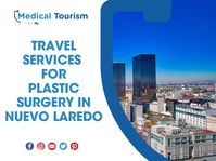 Travel to Nuevo Laredo and get fantastic medical services for plastic surgery. Visit our website for more information!