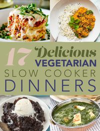 17 Meatless Slow Cooker Dinners That Are Actually Delicious