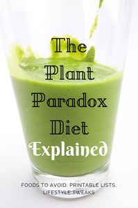 The Plant Paradox Diet Explained (With Printable Food Lists)