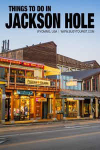 Wondering what to do in Jackson Hole, WY? This travel guide will show you the top attractions, best activities, places to visit & fun things to do in Jackson Hole. Start planning your itinerary & bucket list now! #JacksonHole #JacksonHoleWyoming #thingstodoinJacksonHole #usatravel #usatrip #usaroadtrip #travelusa #ustravel #ustraveldestinations #americatravel #travelamerica #vacationusa #Wyoming