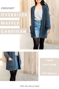 Learn how to crochet an oversized cardigan with pockets. This easy crochet tutorial will guide you through how to create a simple crumpled waffle texture using beginner-friendly stitches - half double crochet. The free crochet pattern has a photo tutorial and ranges from sizes XS-5XL on For The Frills.