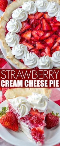 Fresh, creamy and delicious this Strawberry Cream Cheese Pie is a flavorful mixture of strawberries and cheesecake all rolled into one! #pie #strawberry #baked #baking #cheesecake #creamcheese #jello via @amiller1119