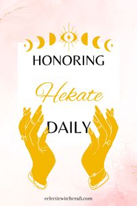 How to Honor Hekate in Your Daily Witchcraft Practice - Eclectic Witchcraft