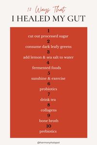 10 simple practices that helped me heal my gut over time. Gut health is a journey & you won't fix your gut issues overnight. However, implementing simple daily practices & supplements such as the ones listed above will assist you in your healing journey. Incorporating gut-friendly foods, powerful probiotics, & effective lifestyle changes can transform your digestive health. Whether you're struggling with bloating, IBS, or other gut issues, these healing practices offer practical solutions.