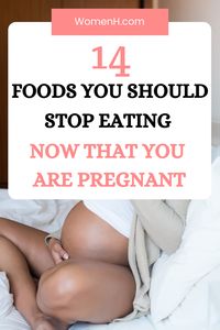 14 Foods and Beverages to Avoid during Pregnancy - WomenH.com