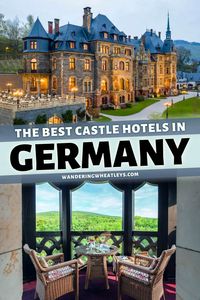 The 12 Best Castle Hotels in Germany via @wanderingwheatleys