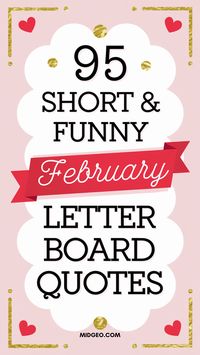 95 Short & Funny February Letter Board Quotes for Every Vibe! 🌙 february letter board quotes 
february letter board quotes 💌 Looking for inspiration this February? These 95 short and funny February letter board quotes are perfect for every style! From sweet and heartwarming to laugh-out-loud funny, these ideas are great for adding a creative touch to your space. Say hello February with quotes that match your mood and make your letter board shine! Discover 95 February letter board quotes, including short, funny, sweet, and charming "Hello February" sayings to brighten your home or social media feed.