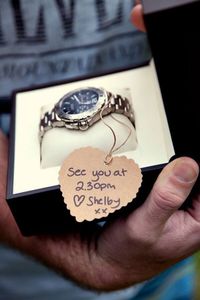 On the morning of the wedding, give your groom a watch! Great idea!