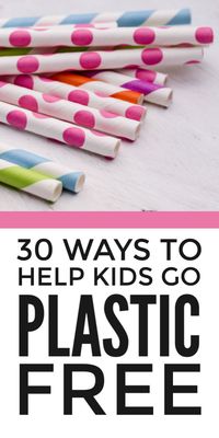 Plastic free living - fun DIY tips and ideas for kids to reduce plastic products and packaging and enjoy a more eco friendly life, plastic free. Includes cool Earth Day activities for middle school and KS2 kids to do at school or home. #plasticfree #ecofriendly #eco #greenliving #earthday #earthdayactivities #kidsactivities #kidsactivity #zerowaste #zerowasteliving #middleschool #ks2 #plasticpollution