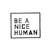 Be a nice human + Be kind lapel pins in black & white colors.