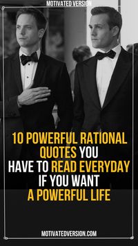 10 Powerful Rational Quotes You Have To Read Everyday If You Want a Powerful Life