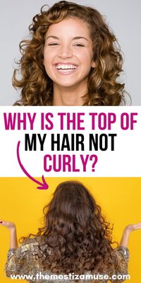 Struggling with flat hair at the top? Discover the common reasons why the top of your hair may not be curly, from genetics to product buildup. Learn effective solutions to enhance your curls and achieve the voluminous look you desire!