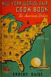 New York World's Fair cook book: the American k...