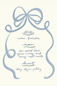 Whimsical hand drawn blue bow and hand lettered menu. Perfect for creating a modern tablescape when hosting spring, summer dinners, garden parties and weddings. A stylish fit for those looking for a romantic coquette aesthetic for their table setting. Semi custom, bespoke and downloadable templates available at Lyrah Studio.