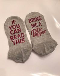 If you can read this bring me a Dr Pepper socks / Mothers Day Gifts / gifts for dad / gifts for mom / Dr pepper gifts / white elephant gifts