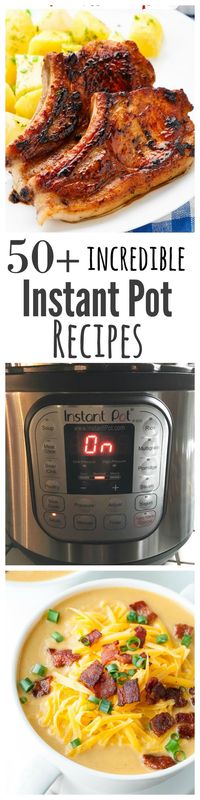 Instant Pot Recipes: This list of easy Instant Pot Recipes is just what you need to totally transform your way of cooking! | Instant Pot | Instant Pot Meals | Instant Pot Desserts | Instant Pot Ideas