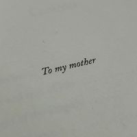 to my mother