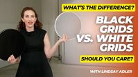 White Grids vs Black Grids? What’s the Difference and who cares?