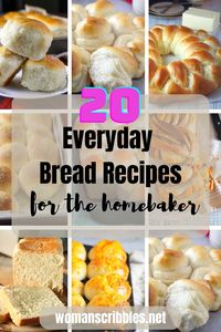 20 Everyday Bread Recipes | Woman Scribbles