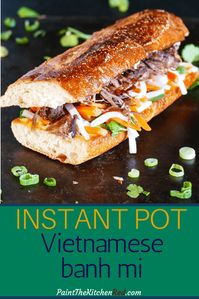 Instant Pot Banh Mi is a Vietnamese Pork Sandwich that has an explosion of flavors.  This Asian sandwich is assembled on toasted French bread or baguette with pork, pickled vegetables, and fresh herbs.  Bring the flavors of your favorite banh mi food truck or takeout to your kitchen with this easy recipe.