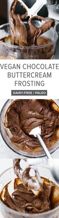 This vegan chocolate buttercream frosting is dairy-free and can be modified into a paleo buttercream frosting as well. It's rich, decadent and delicious!