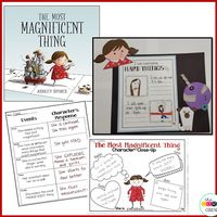 Teach Character Traits and Character's Response with The Most Magnificent Thing by Ashley Spires.