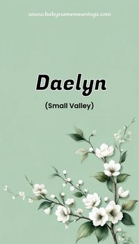 Daelyn is a Girl name with English origin thats popular in English speaking countries, and it means Small Valley