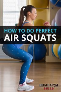 Air squats with proper form are a good way to lose weight fast. Get a full body transformation by adding a light dumbell or resistance bands. Hiit your goals and do a squat routine at home in your garage or basement home gym. Learn how to do the different types of squats.