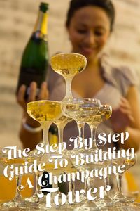 Serving Champagne from a Champagne Tower is a very impressive party trick. Learn how easy it is to build a Champagne Tower with our step-by-step guide!