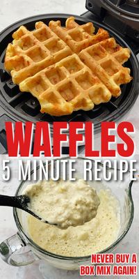 5 minute waffles recipe with basic pantry items. I will never buy a box mix again these are so good and so easy.