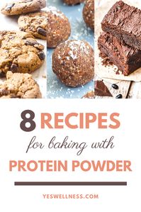 Baking with Protein Powder: 8 Easy Recipes to Try - YesWellness